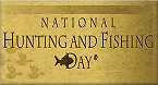 Celebrate National Hunting-Fishing Day Sept 22 